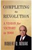 Completing the Revolution: A Vision for Victory in 2000