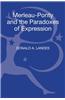 Merleau-Ponty and the Paradoxes of Expression