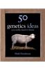 50 Genetics Ideas You Really Need to Know