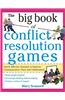 The Big Book of Conflict Resolution Games: Quick, Effective Activities to Improve Communication, Trust, Andcollaboration ( Big Book )