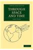 Through Space and Time