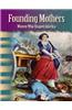 Founding Mothers: Women Who Shaped America