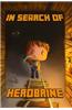Minecraft: In Search of Herobrine: The Legendary Novel about Minecraft