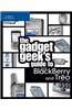 Gadget Geek's Guide to Your Blackberry and Treo