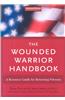 Wounded Warrior Handbook