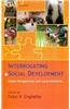 Interrogating Social Development: Global Perspectives and Local Initiatives