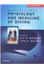 Bennett and Elliotts' Physiology and Medicine of Diving