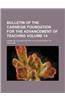 Bulletin of the Carnegie Foundation for the Advancement of Teaching Volume 14