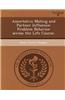 Assortative Mating and Partner Influence: Problem Behavior Across the Life Course.
