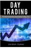 Day Trading: This Book Includes: Penny Stocks, Options Trading, Forex