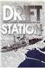 Drift Station: Arctic Outposts of Superpower Science