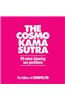 The Cosmo Kama Sutra: 99 Mind-Blowing Sex Positions