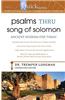 Psalms Thru Song of Solomon