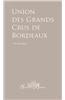 Guide to the Union Des Grands Crus de Bordeaux: 2011-2012 Edition