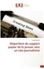Disparition Du Support Papier de La Presse: Vers Un Neo-Journalisme