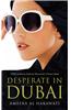 Desperate in Dubai