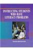 Instructing Students Who Have Literacy Problems