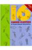 The 16 Career Clusters: A Project-Based Orientation [With CDROM]