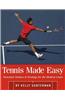 Tennis Made Easy