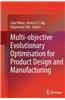 Multi-Objective Evolutionary Optimisation for Product Design and Manufacturing