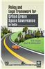 Policy and Legal Framework for Urban Green Space Governance in India
