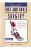 McGlamry's Comprehensive Textbook of Foot and Ankle Surgery