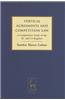Vertical Agreements and Competition Law: A Comparative Study of the EU and US Regimes