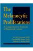 The Melanocytic Proliferations: A Comprehensive Textbook of Pigmented Lesions
