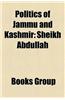 Politics of Jammu and Kashmir: Jammu and Kashmir Freedom Struggle, Jammu and Kashmir Politicians, Lok Sabha Constituencies in Jammu and Kashmir