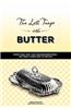 The Last Tango with Butter
