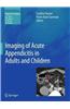 Imaging of Acute Appendicitis in Adults and Children