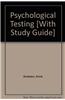 Psychological Testing [With Study Guide]