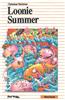 Loonie Summer