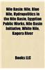 Nile Basin: Nile, Lake Tana, Blue Nile, Water Politics in the Nile Basin, Nile Basin Initiative, Egyptian Public Works