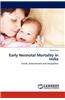 Early Neonatal Mortality in India