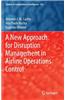 New Approach for Disruption Management in Airline Operations Control