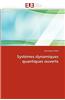 Systemes Dynamiques Quantiques Ouverts = Systa]mes Dynamiques Quantiques Ouverts