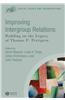 Improving Intergroup Relations: Building on the Legacy of Thomas F. Pettigrew