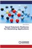 Novel Polymeric Platforms for Biosensing Applications