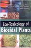 Eco-Toxicology of Biocidal Plants