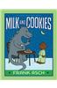 Milk and Cookies