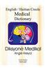 English/Haitian Creole Medical Dictionary: Diksyone Medikal Angle Kreyol