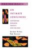 An Intimate Loneliness