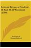 Letters Between Frederic II And M. D'Alembert (1789)