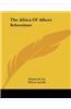 The Africa of Albert Schweitzer