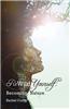 Rewild Yourself: Becoming Nature