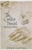 The Golden Thread: The Story of Writing