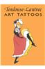 Toulouse-Lautrec Art Tattoos
