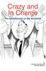Crazy and in Charge: the Autobiography of Abe Hirschfeld