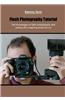 Flash Photography Tutorial: Get Knowledge on Flash Photography and Pulling Off a Inspiring Photo Picture